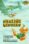 Amazing Rescues