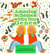 Amazing Schemes Within Your Genes