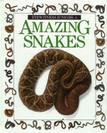 Amazing Snakes