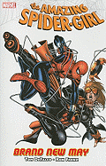Amazing Spider-Girl - Volume 4: A Brand New May