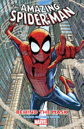 Amazing Spider-Man - Behind the Mask: Young Readers Novel