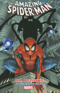 Amazing Spider-Man - Volume 3: Dr. Octopus Young Readers Novel
