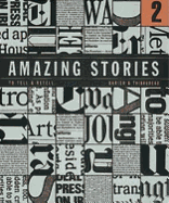 Amazing Stories 2: To Tell and Retell