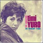 Amazing Timi Yuro: The Mercury Years