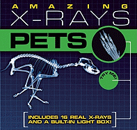 Amazing X-Rays: Pets
