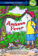 Amazon Fever - Zoehfeld, Kathleen Weidner