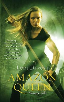 Amazon Queen - Devoti, Lori