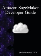 Amazon Sagemaker Developer Guide