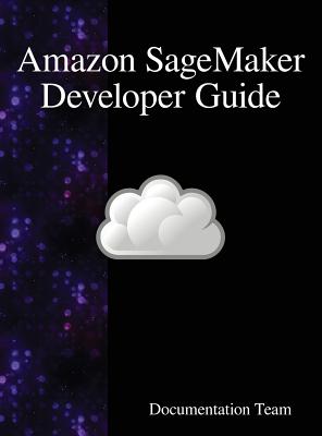 Amazon SageMaker Developer Guide - Team, Development