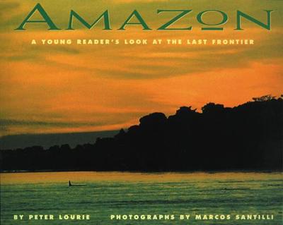 Amazon - Lourie, Peter, and Santilli, Marcos (Photographer)