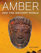 Amber and the Ancient World - And Getty Apocalypse  Manuscript