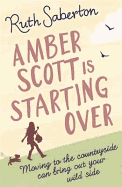 Amber Scott is Starting Over