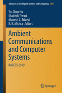 Ambient Communications and Computer Systems: Racccs 2019