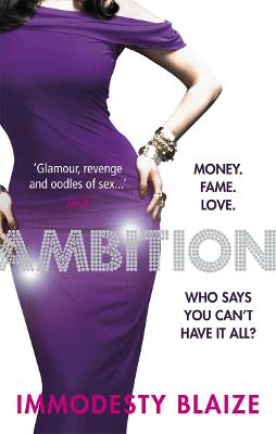 Ambition - Blaize, Immodesty