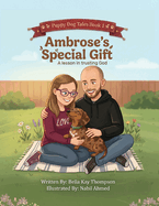 Ambrose's Special Gift: A Lesson In Trusting God