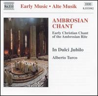 Ambrosian Chant - Manuela Schenale (vocals); Alberto Turco (conductor)