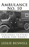 Ambulance No. 10: Personal Letters from the Front