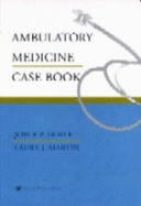 Ambulatory Medicine Case Book