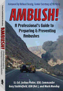 Ambush!: A Professional's Guide to Preparing and Preventing Ambushes