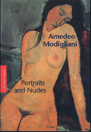 Amedeo Modigliani: Portraits and Nudes