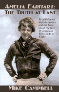 Amelia Earhart: The Truth at Last