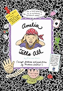 Amelia Tells All
