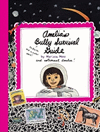 Amelia's Bully Survival Guide