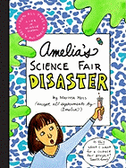Amelia's Science Fair Disaster - 