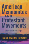 Amer Mennonites & Protestant M
