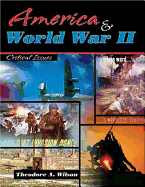 America and World War II: Critical Issues