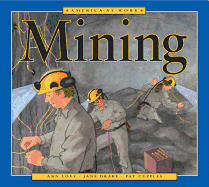 America at Work: Mining