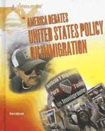 America Debates-United States Policy on Immigration