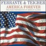 America Forever: Twin-Piano Performances of American Classics