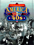 America in the '40s: A Sentimental Journey