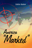 America "Marked"