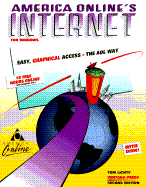 America Online's Internet for Windows: Easy Graphical Access--The AOL Way - Lichty, Tom