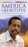 America the Beautiful: Rediscovering What Made This Nation Great