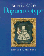 America & the Daguerreotype