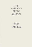 American Alpine Journal Index: 1929-1976