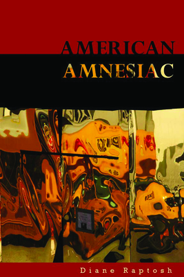 American Amnesiac - Raptosh, Diane