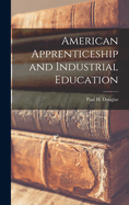 American Apprenticeship and Industrial Education