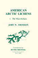 American Arctic Lichens: The Macrolichens