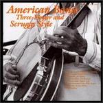 American Banjo: Three Finger & Scruggs Style