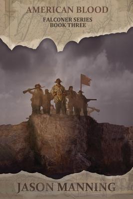 American Blood - Manning, Jason