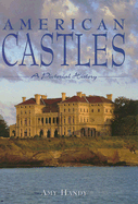 American Castles: A Pictorial History