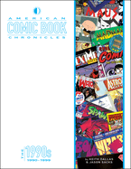 American Comic Book Chronicles: The 1990s: 1990-1999