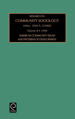 American Community Issues and Patterns of Development - Chekki, Dan A (Editor)