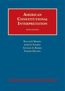 American Constitutional Interpretation