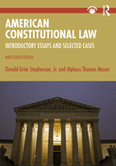 American Constitutional Law: Introductory Essays and Selected Cases