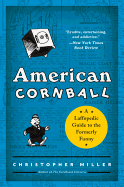 American Cornball: A Laffopedic Guide to the Formerly Funny